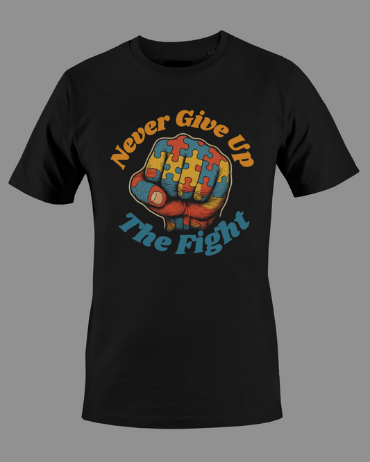 Never Give Up The Fight Shirt By Just Blazed Clothing Company.