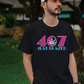 407 Just Blazed Shirt